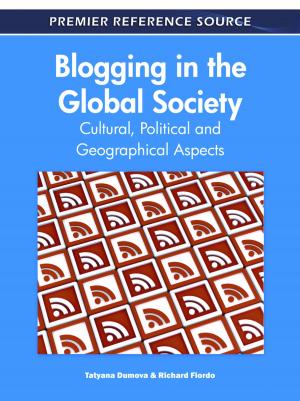 Cover of the book Blogging in the Global Society by B.M. Harwani