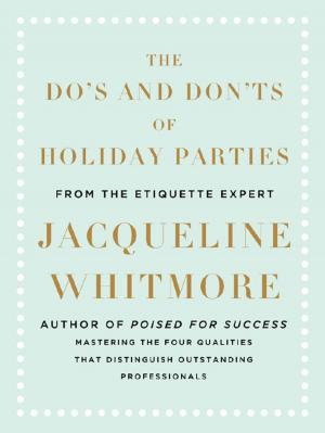 Cover of the book The Do's and Don'ts of Holiday Parties by Addie Gundry