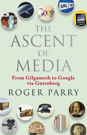 Cover of the book The Ascent of Media by Andrea Camillieri, Carlo Lucarelli, Giancarlo De Cataldo