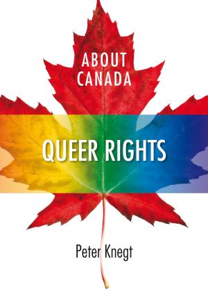 Cover of the book About Canada: Queer Rights by Charlotte R. Mendel