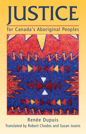 Cover of the book Justice for Canada's Aboriginal Peoples by Denis Smith