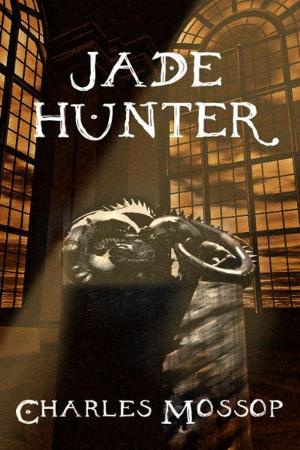 Cover of the book Jade Hunter by Lars Emmerich