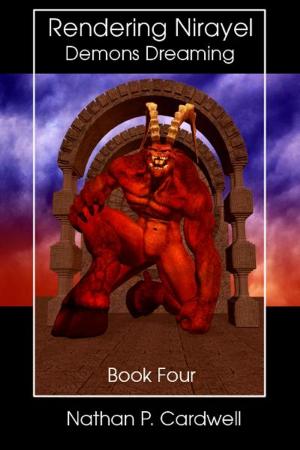 Cover of the book Rendering Nirayel - Demons Dreaming by Brian Burt