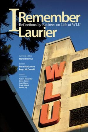 Cover of the book I Remember Laurier by Susanna Egan