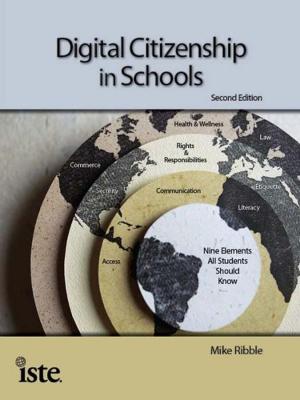 Cover of the book Digital Citizenship in Schools, 2nd Edition by Mike Ribble