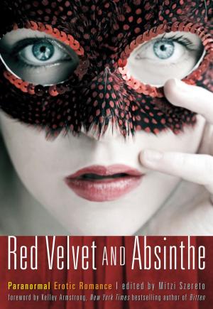 Cover of the book Red Velvet and Absinthe by Rob Rosen