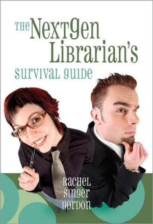 bigCover of the book The NextGen Librarian's Survival Guide by 