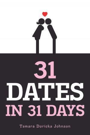 Cover of the book 31 Dates in 31 Days by Jaclyn Friedman