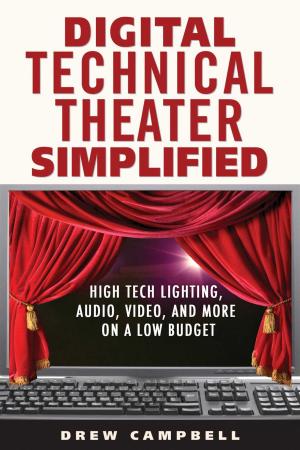 Cover of the book Digital Technical Theater Simplified by Sander Flaum, Mechele Flaum