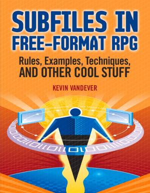 Cover of the book Subfiles in Free-Format RPG: Rules, Examples, Techniques, and Other Cool Stuff by Ben Margolis