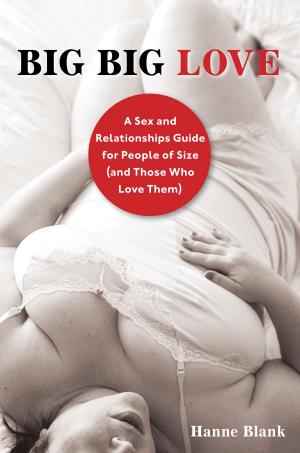 Cover of the book Big Big Love, Revised by Tony H Leather