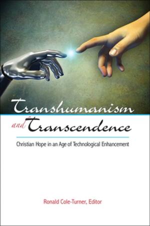 Cover of the book Transhumanism and Transcendence by Jessica Trisko Darden, Alexis Henshaw, Ora Szekely