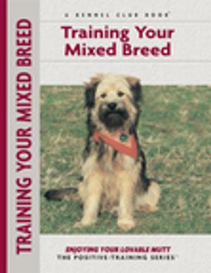 Cover of Training Your Mixed Breed