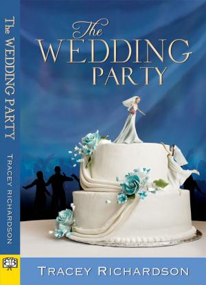 Cover of the book The Wedding Party by Tracey Richardson