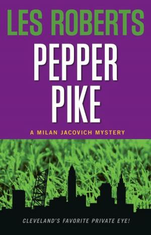 Book cover of Pepper Pike: A Milan Jacovich Mystery (#1)