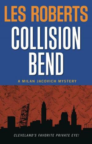 Book cover of Collision Bend: A Milan Jacovich Mystery (#7)