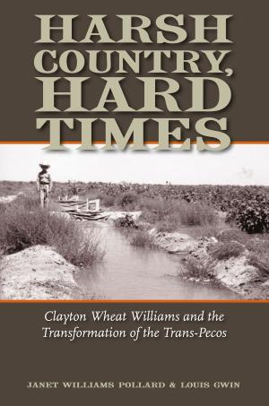 Cover of the book Harsh Country, Hard Times by Merline Pitre