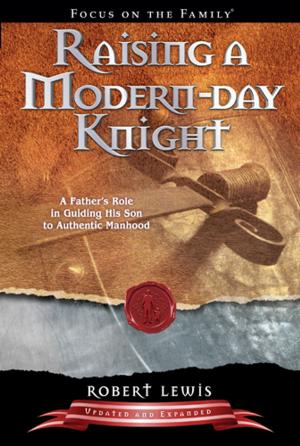 bigCover of the book Raising a Modern-Day Knight by 