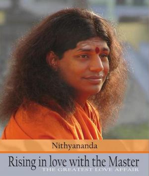 Book cover of Rising in Love with the Master: The Greatest Love Affair