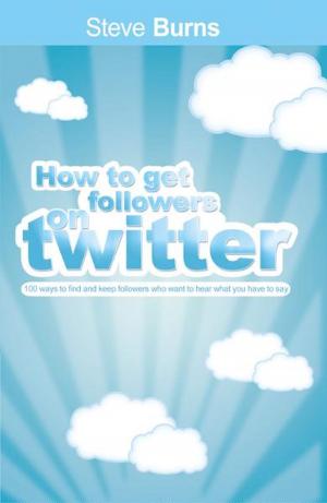 Cover of the book How To Get Followers On Twitter by Ravindra Negi