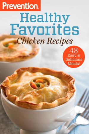 Book cover of Prevention Healthy Favorites: Chicken Recipes
