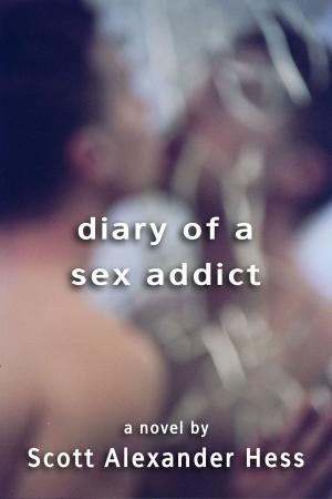 Cover of the book Diary of a Sex Addict by J.D. Walker
