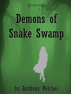 Cover of the book Demons of Snake Swamp by Arthur J Burks