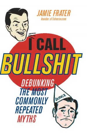 Cover of the book I Call Bullshit by David Nadelberg