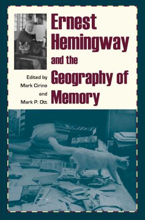 Cover of the book Ernest Hemingway and the Geography of Memory by Carroll Gantz