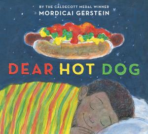 Cover of the book Dear Hot Dog by Diane Cook, Len Jenshel