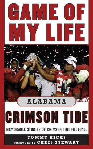 Cover of the book Game of My Life Alabama Crimson Tide by Jim Ross, Paul O'Brien, Scott E. Williams