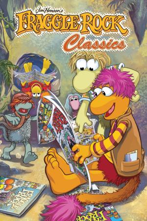Cover of the book Jim Henson's Fraggle Rock Classics Vol. 1 by Jim Henson