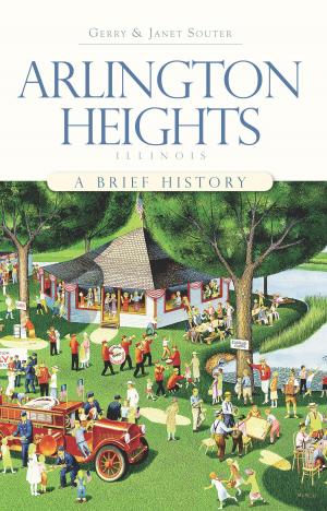 Cover of the book Arlington Heights, Illinois by Geoffrey Fletcher, Dan Cruickshank