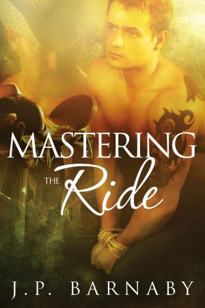 Cover of the book Mastering the Ride by Kiernan Kelly
