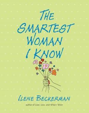 Cover of the book The Smartest Woman I Know by Anthony Alegrete, Holly Baker