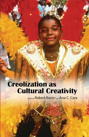 Cover of the book Creolization as Cultural Creativity by 