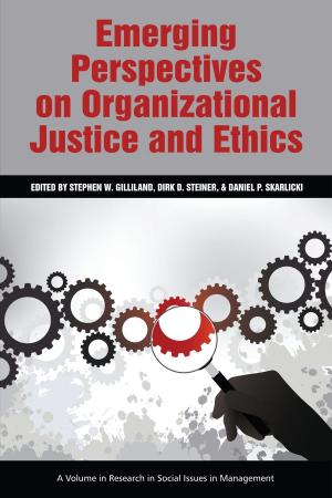 Cover of Emerging Perspectives on Organizational Justice and Ethics