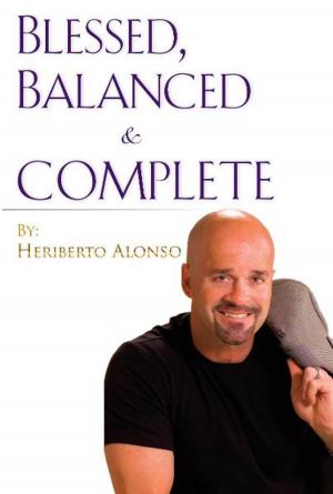 Cover of the book Blessed, Balanced & Complete by Kimberly Simpson