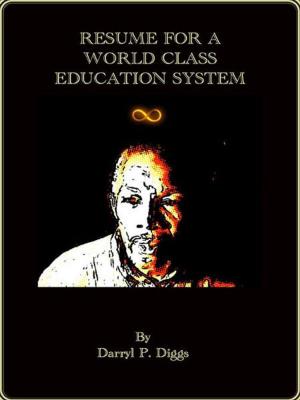 Cover of the book Resume for a World Class Education System by Eric Christopher Bonner