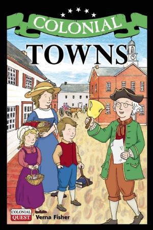 Cover of the book Colonial Towns by Judy Dodge Cummings