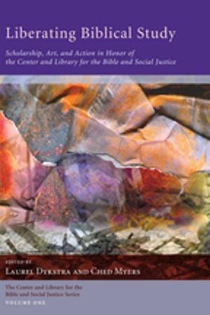 Cover of the book Liberating Biblical Study by Darrin W. Snyder Belousek