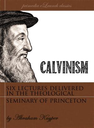 Cover of the book Calvinism by J.C. Ryle