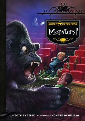 Book cover of Ghost Detectors Book 12: Monsters!