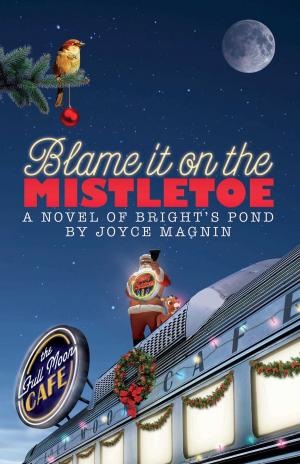 Cover of the book Blame It On The Mistletoe by Richard L. Mabry