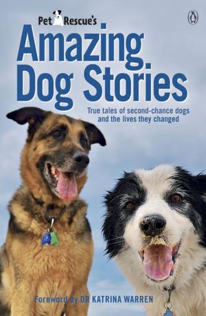 Book cover of PetRescue's Amazing Dog Stories