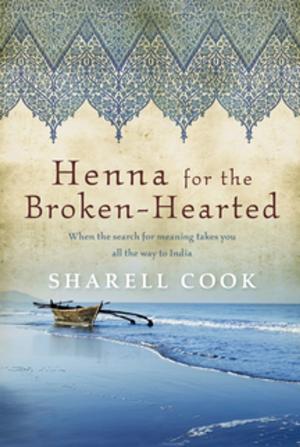 Cover of the book Henna for the Broken Hearted by Noel Streatfeild