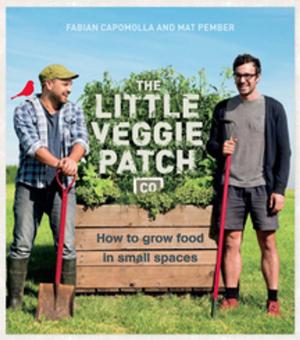 Cover of the book The Little Veggie Patch Co. by Beverley Harper