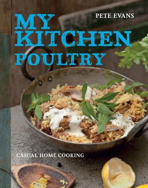 Cover of the book My Kitchen: Poultry by Candace Sutton, Ellen Connolly