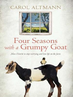Cover of the book Four Seasons with a Grumpy Goat by Russell Skelton