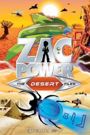 Cover of the book Zac Power Special Files #8: The Desert Files by Tim Anderson